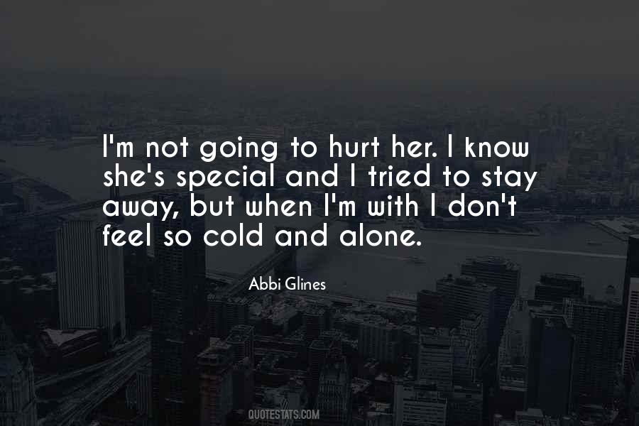 Stay Alone Quotes #1188080