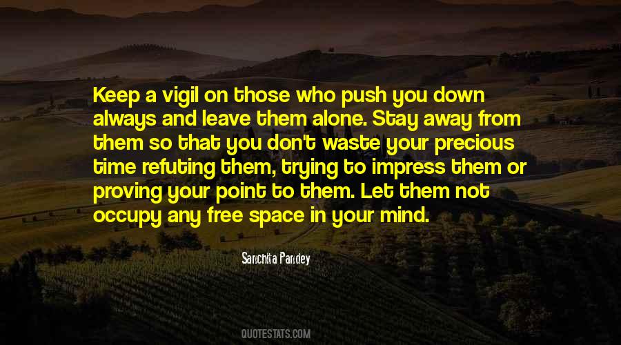 Stay Alone Quotes #1222455