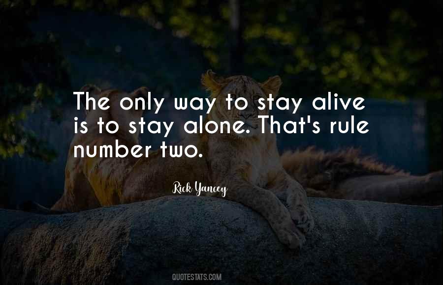 Stay Alone Quotes #341346