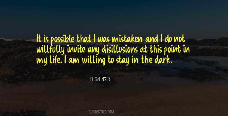 My Life Is In Dark Quotes #563505