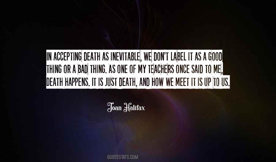 Accepting The Inevitable Quotes #331273