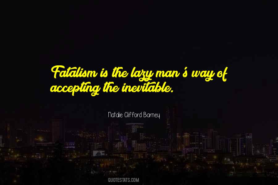 Accepting The Inevitable Quotes #936998