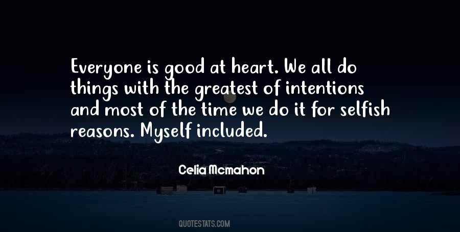 Intentions Of The Heart Quotes #816414