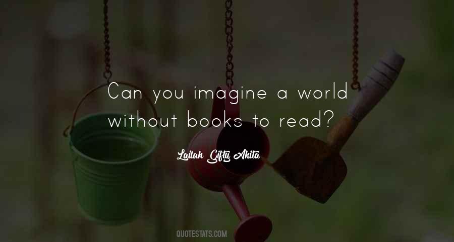 Imagine A World Without You Quotes #1846674