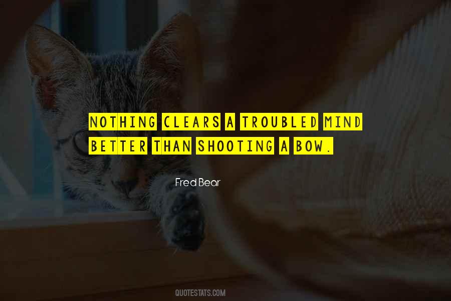 Better Mind Quotes #193764