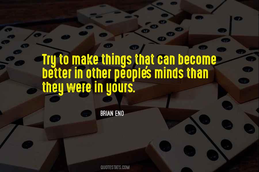 Better Mind Quotes #838404