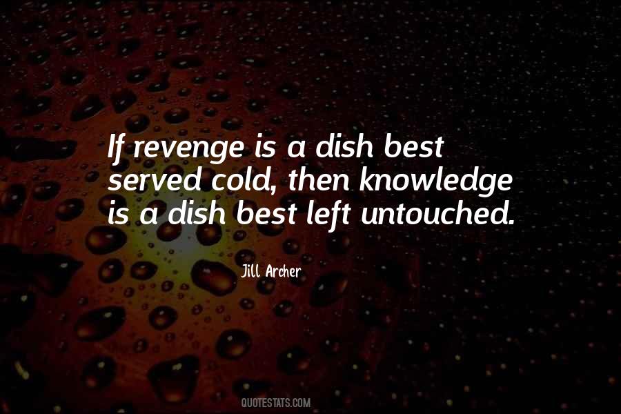 Revenge Is Quotes #1116150