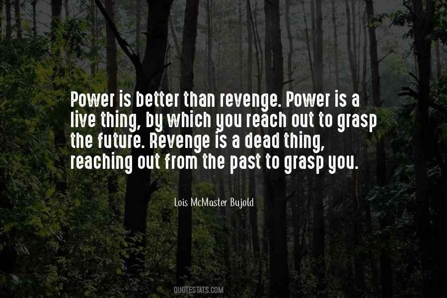 Revenge Is Quotes #1207606