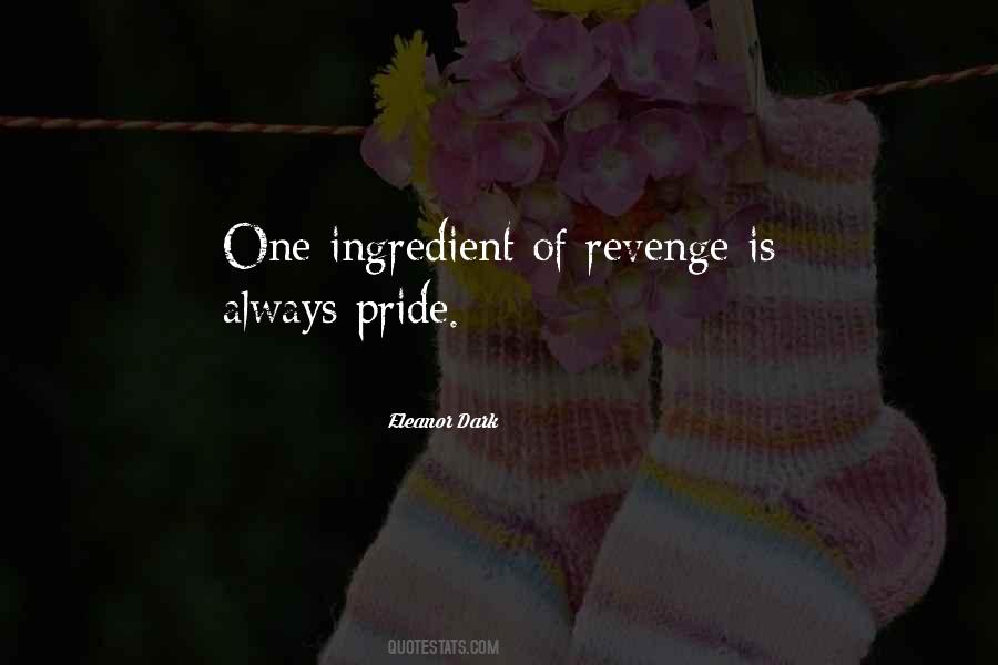 Revenge Is Quotes #1278624
