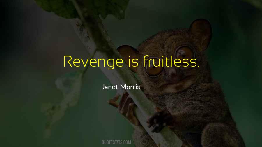 Revenge Is Quotes #1441357