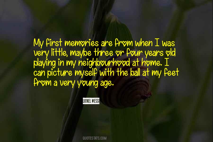 First Memories Quotes #1068032
