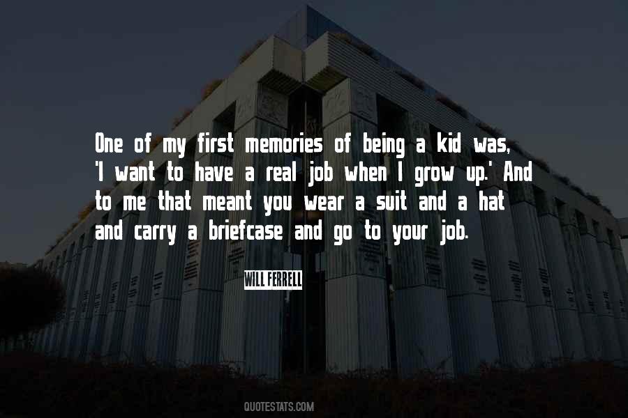 First Memories Quotes #371147