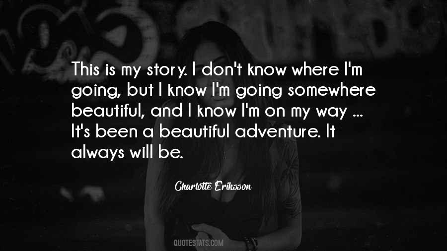 Quotes About Going Somewhere #1162268