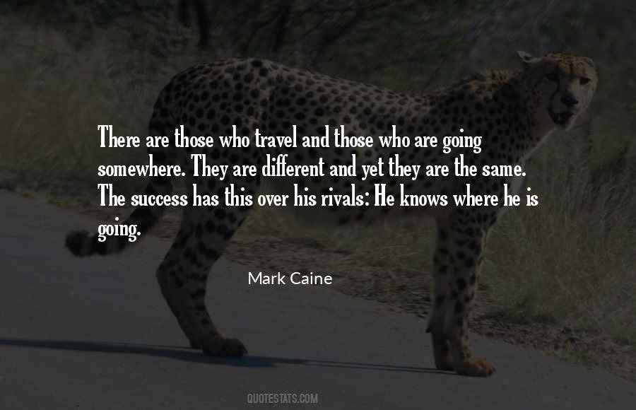 Quotes About Going Somewhere #1216210