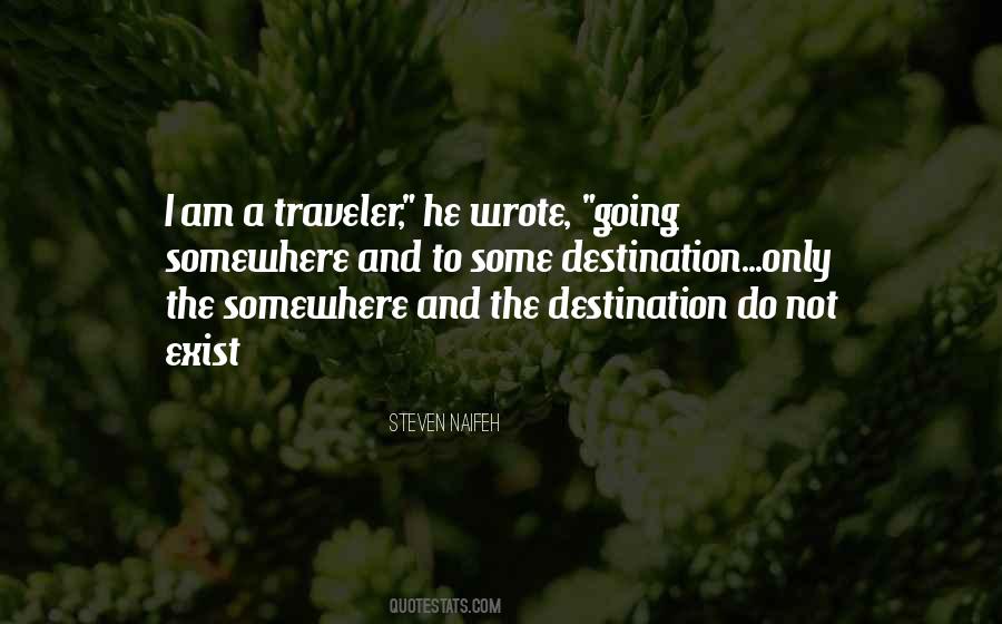 Quotes About Going Somewhere #961434