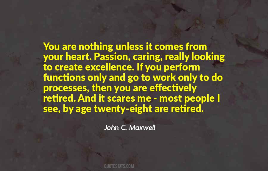 Passion And Heart Quotes #1052359