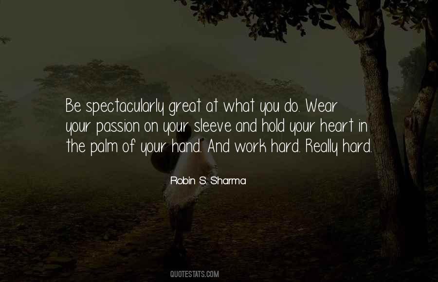 Passion And Heart Quotes #1123864