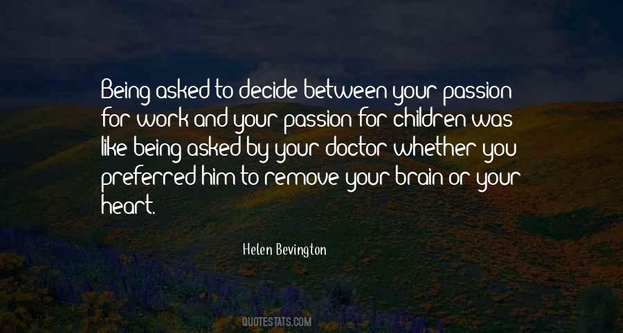 Passion And Heart Quotes #1365160