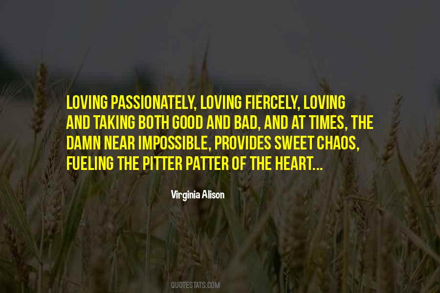 Passion And Heart Quotes #1476479