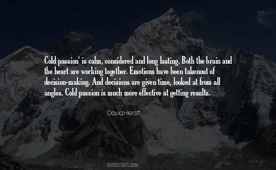 Passion And Heart Quotes #1501298