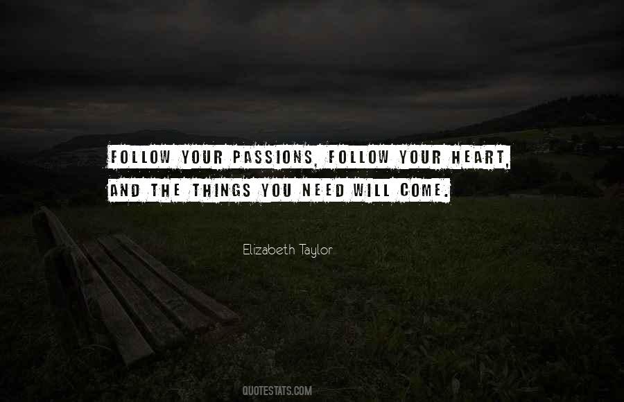 Passion And Heart Quotes #290602