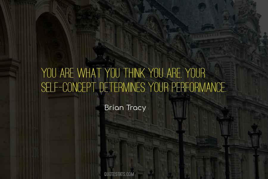You Are What You Think You Are Quotes #1398575