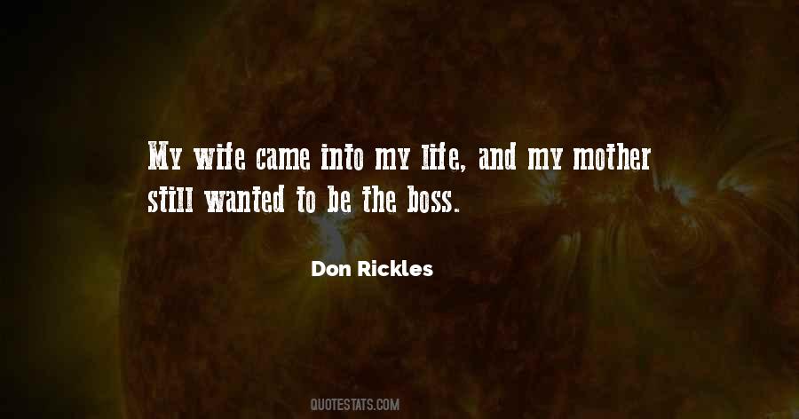 My Wife Is The Boss Quotes #1573426
