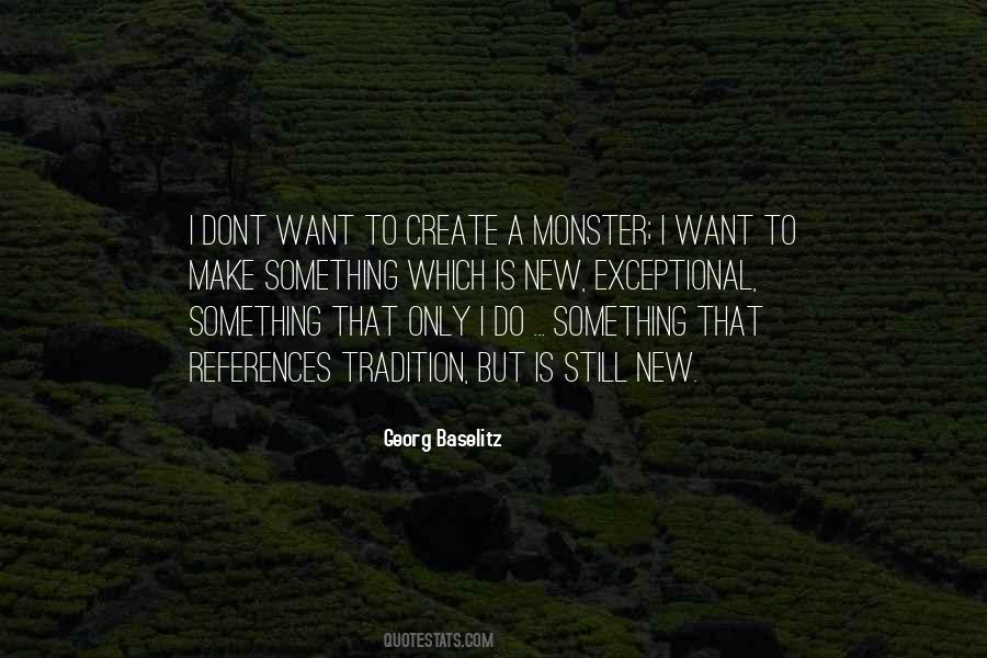 Create A Monster Quotes #608448