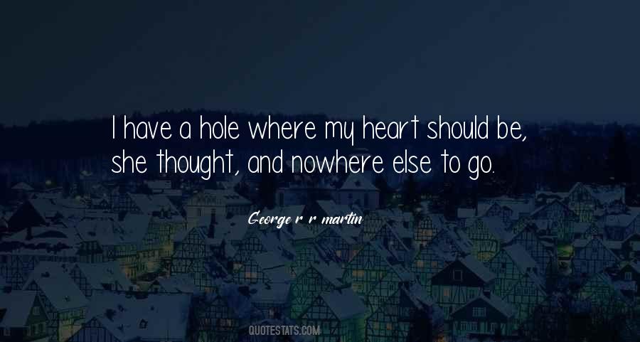 The Hole In My Heart Quotes #894912