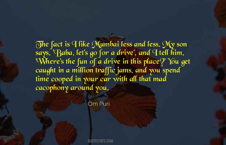 Go For A Drive Quotes #849524