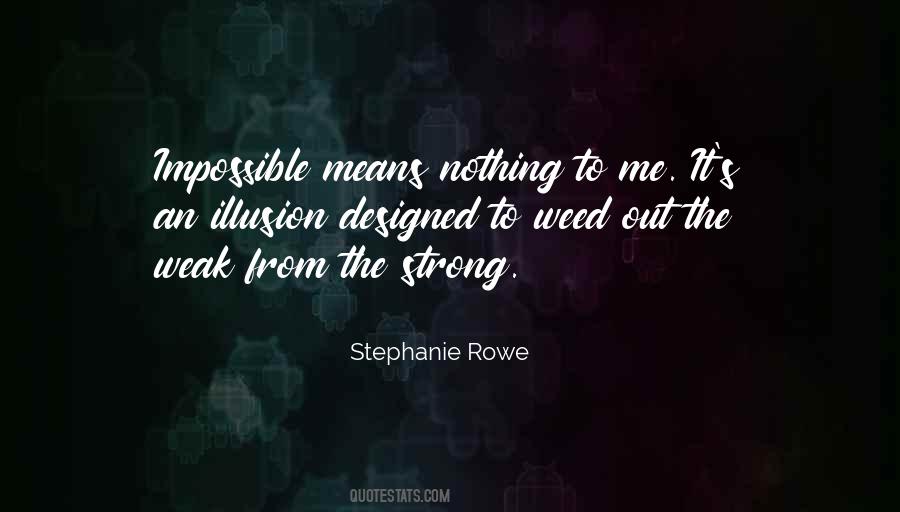 Impossible Means Quotes #1566700