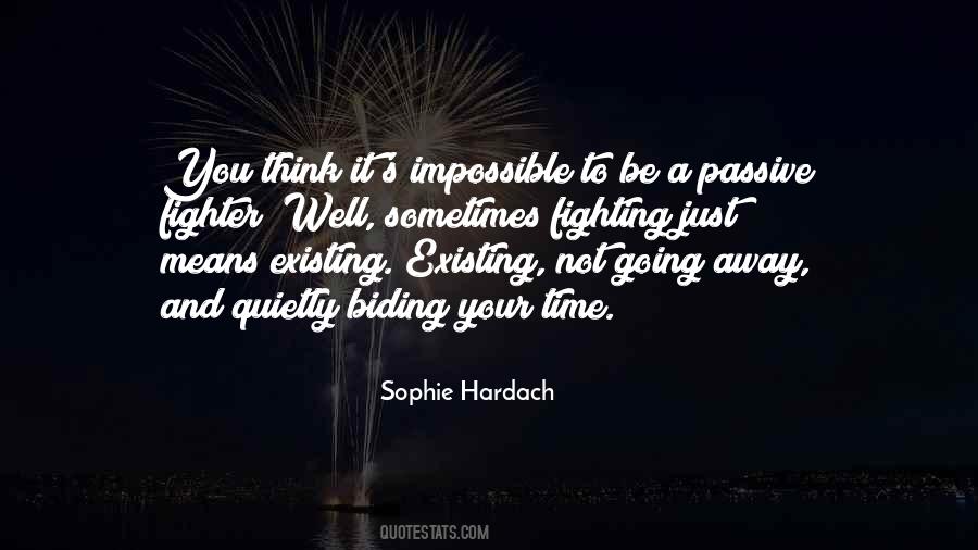 Impossible Means Quotes #303390