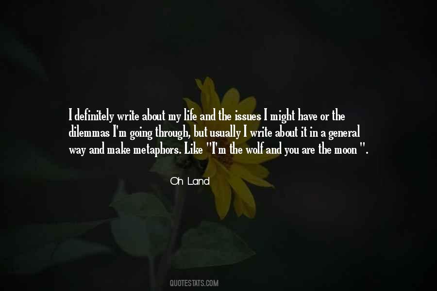 You Make My Life Quotes #100142