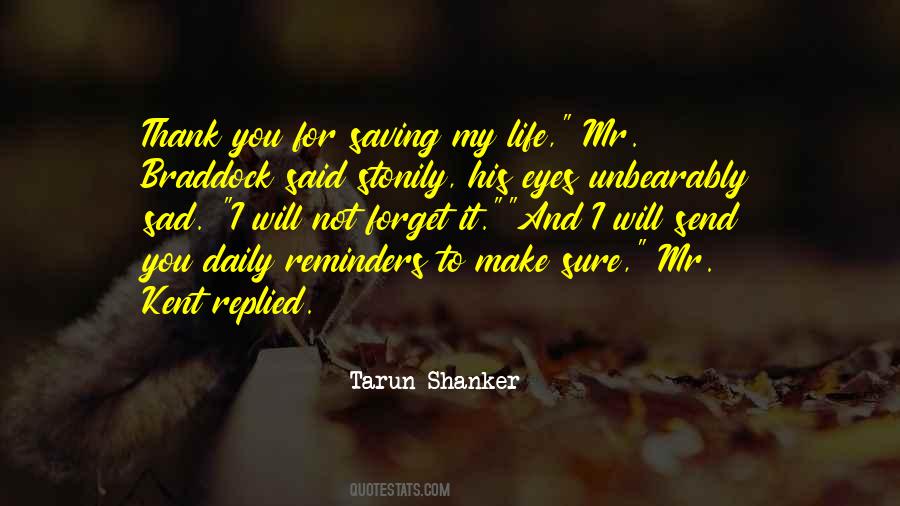 You Make My Life Quotes #271715