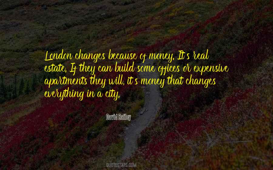 Money Changes Quotes #1072744