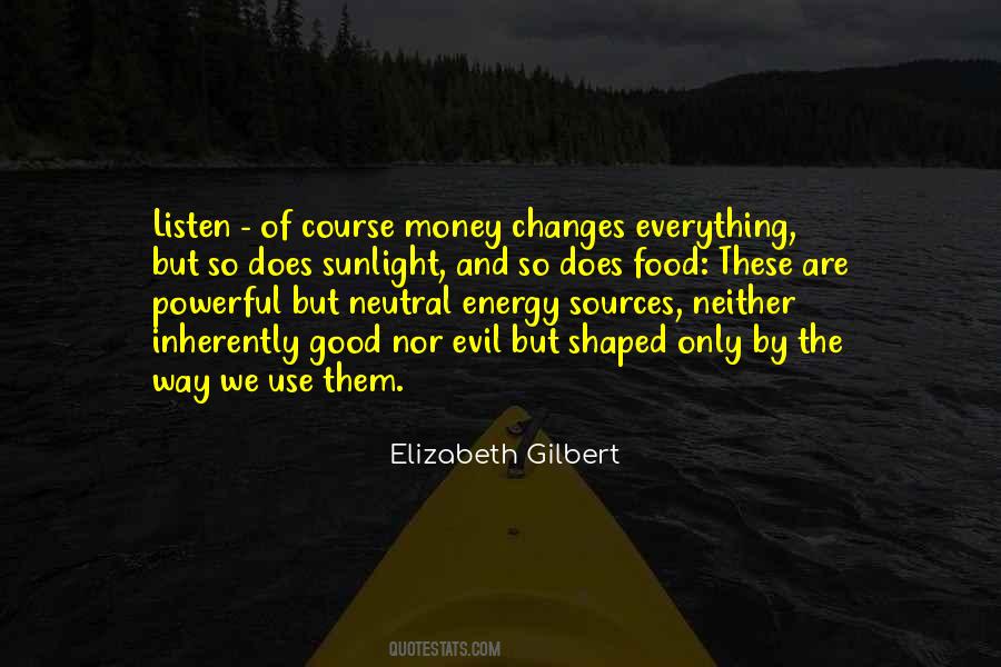 Money Changes Quotes #116626