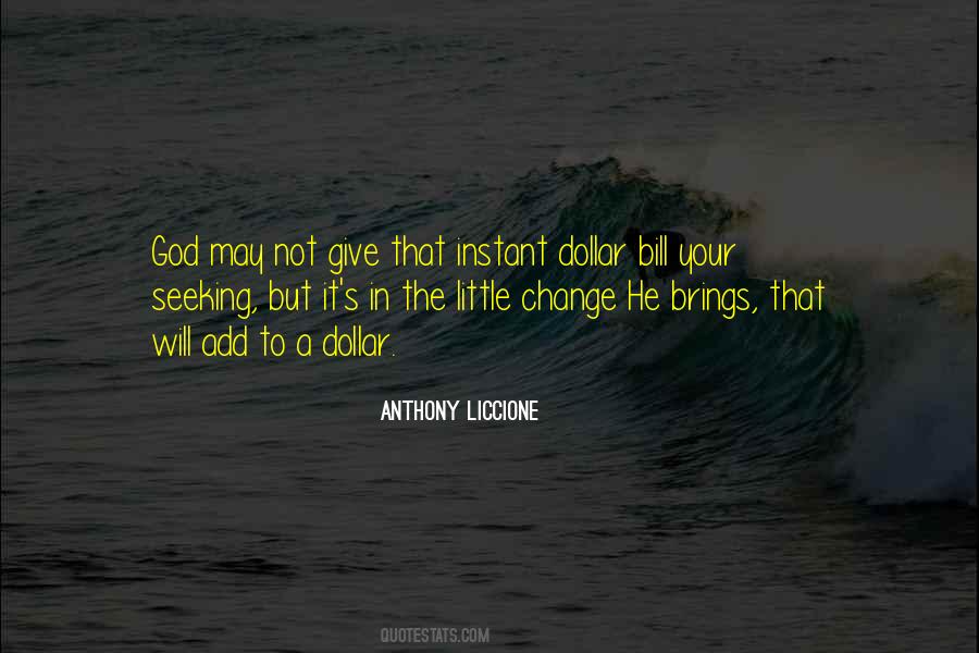 Money Changes Quotes #1779908