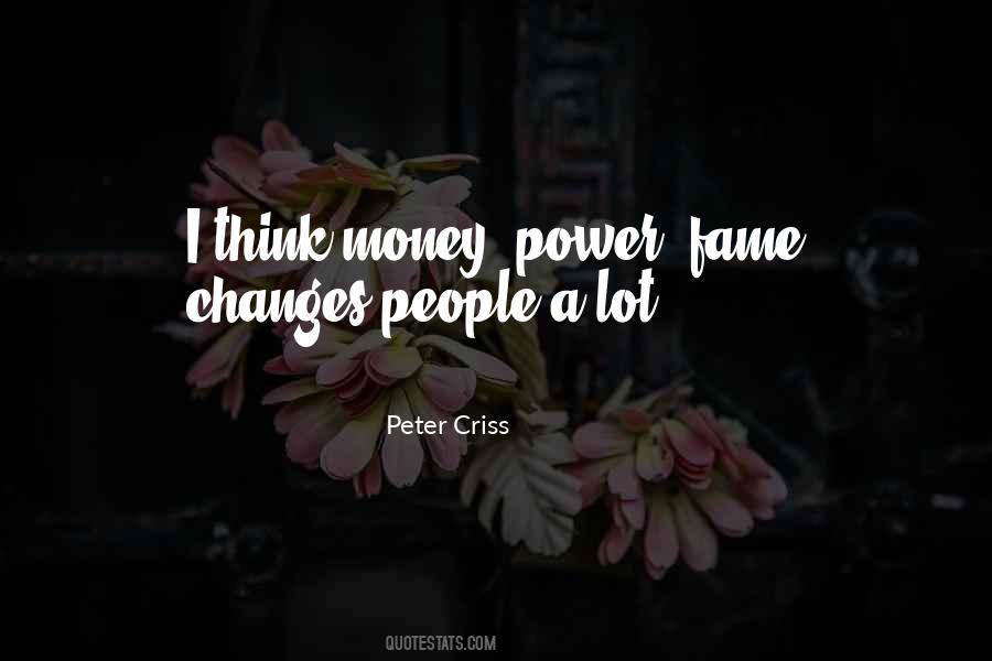 Money Changes Quotes #295101