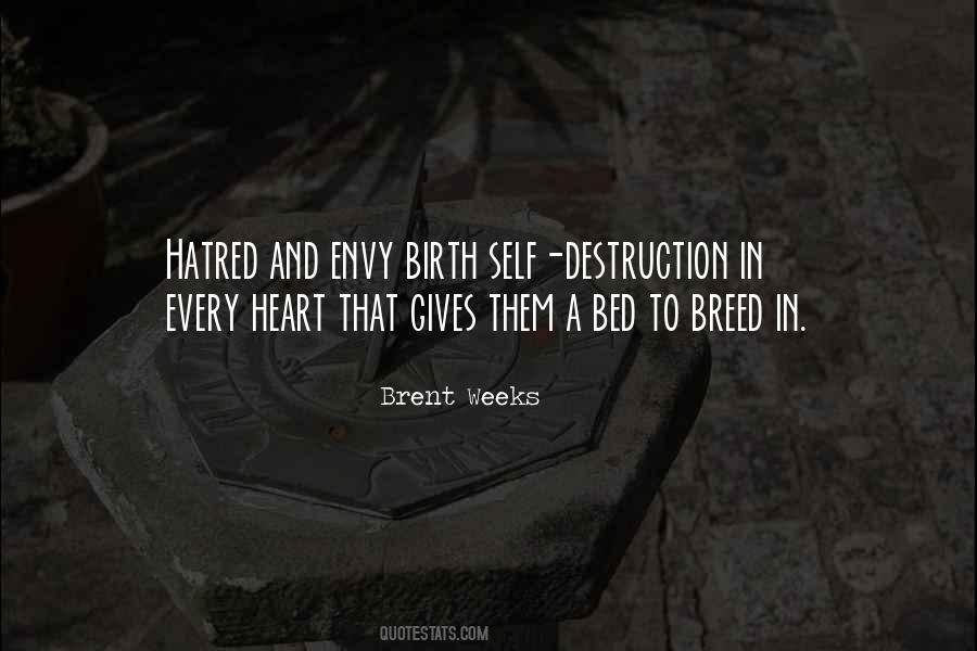 Envy And Hatred Quotes #1568925