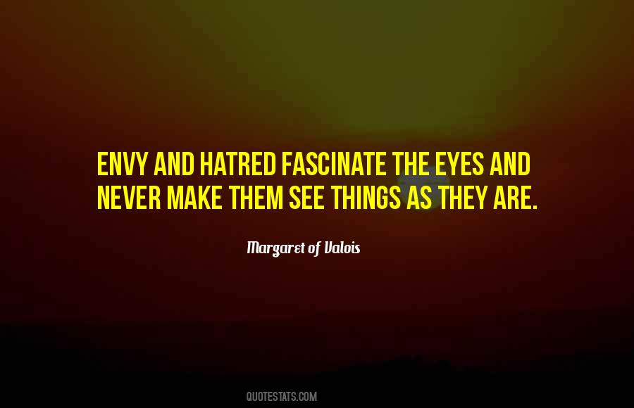Envy And Hatred Quotes #222386