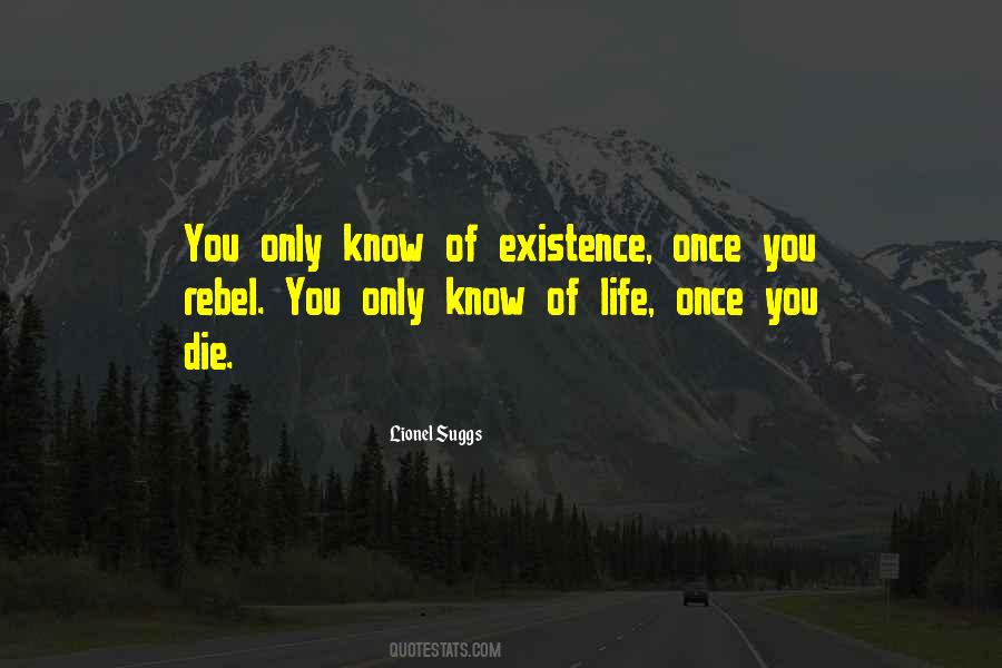 Quotes About Living Only Once #1126943