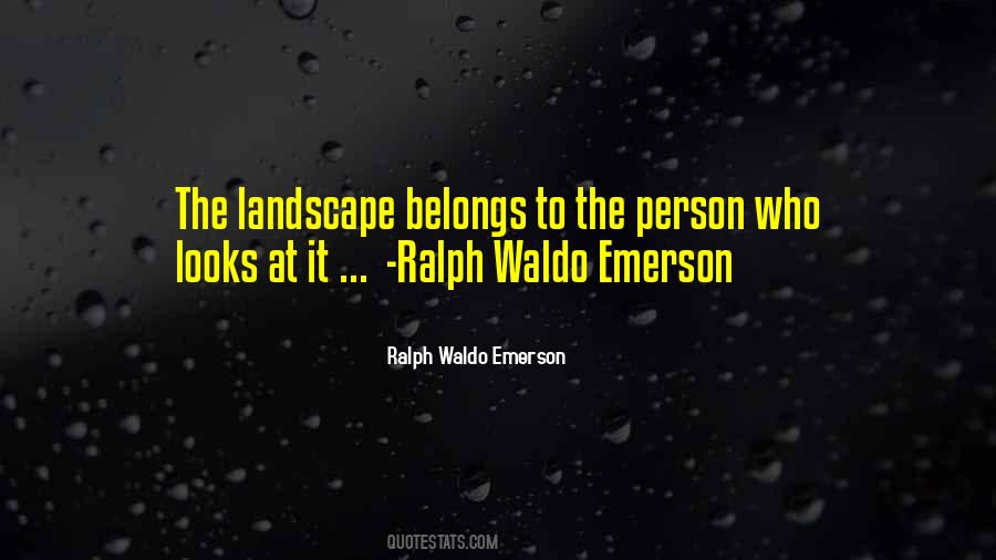 Landscape Nature Quotes #1235999