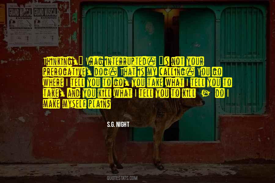 Dog Night Quotes #1022858
