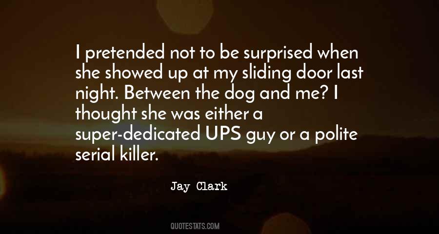Dog Night Quotes #1112283