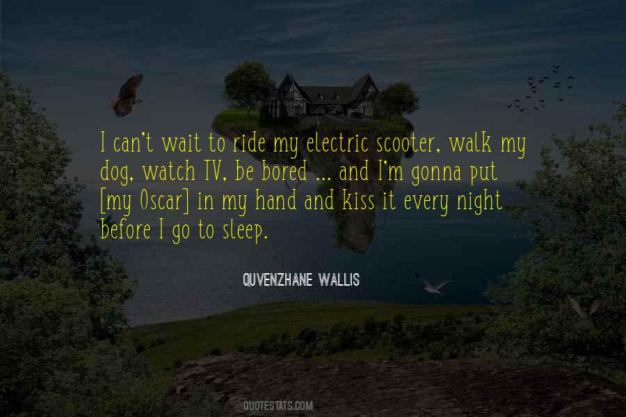 Dog Night Quotes #1421342
