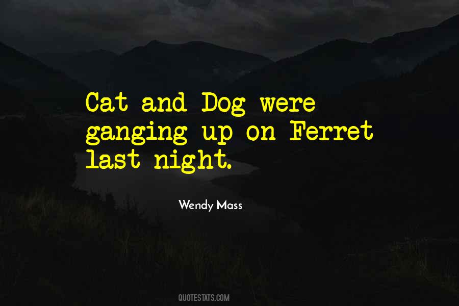 Dog Night Quotes #1579716