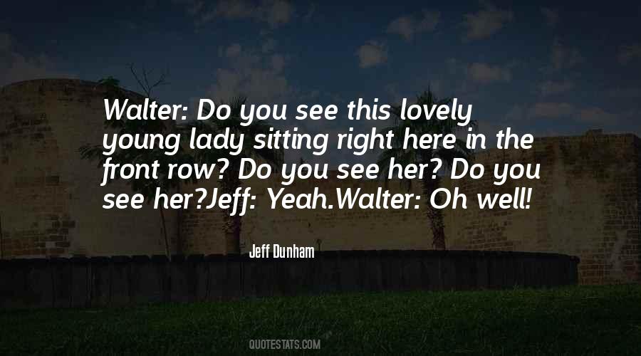 If We Could See Ourselves As Others See Us Quotes #5295