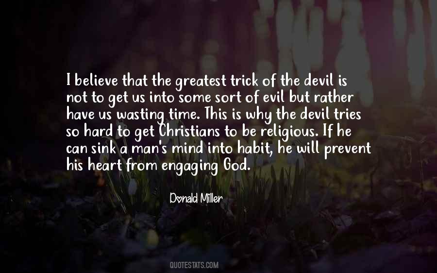 The Greatest Trick The Devil Quotes #970424