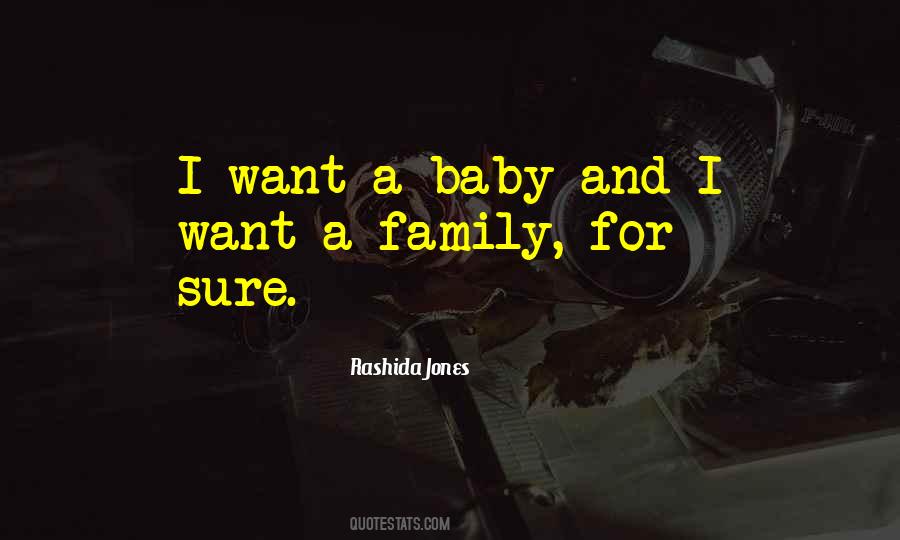 Baby In The Family Quotes #1398082