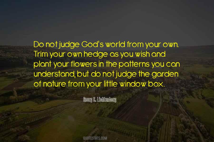 Plant Your Own Garden Quotes #1591697